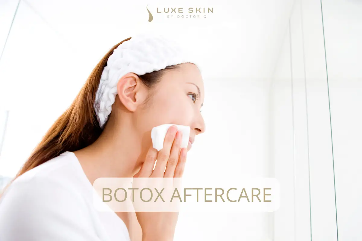 BOTOX AFTERCARE